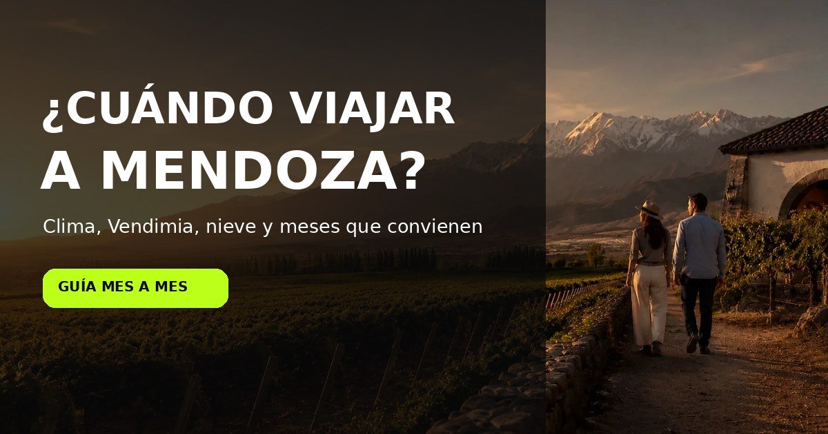 Mejor época para viajar a Mendoza